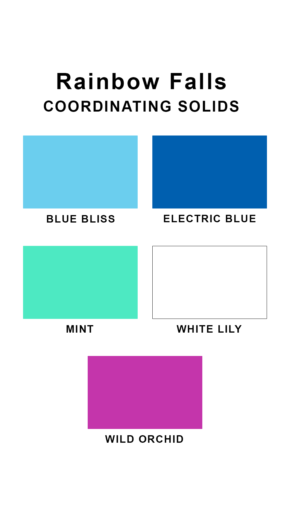 Coordinating solids chart for Sunsets Rainbow Falls swimsuit print: Blue Bliss, Electric Blue, Mint, White Lily, and Wild Orchid