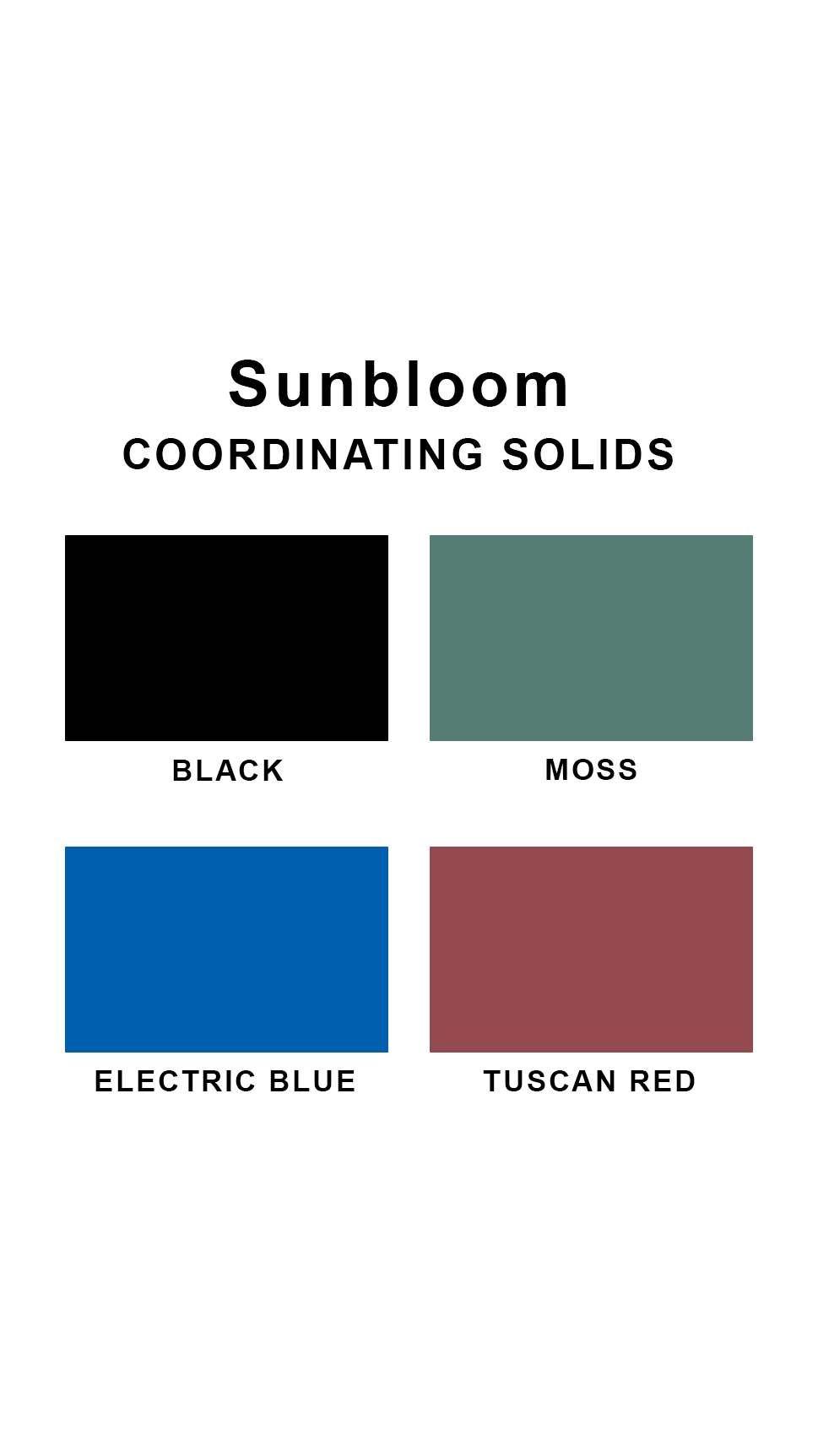 Coordinating solids chart for Sunsets Sunbloom swimsuit print: Black, Moss, Electric Blue, and Tuscan Red